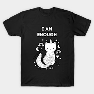 I Am Enough Funny Cat Remind You That You Are Enough T-Shirt